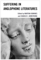 Cover of Suffering in Anglophone Literatures